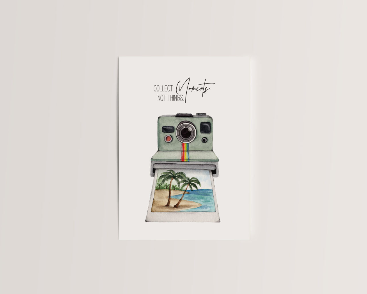 Collect Moments Not Things – Polaroidkamera Urlaubsmotiv